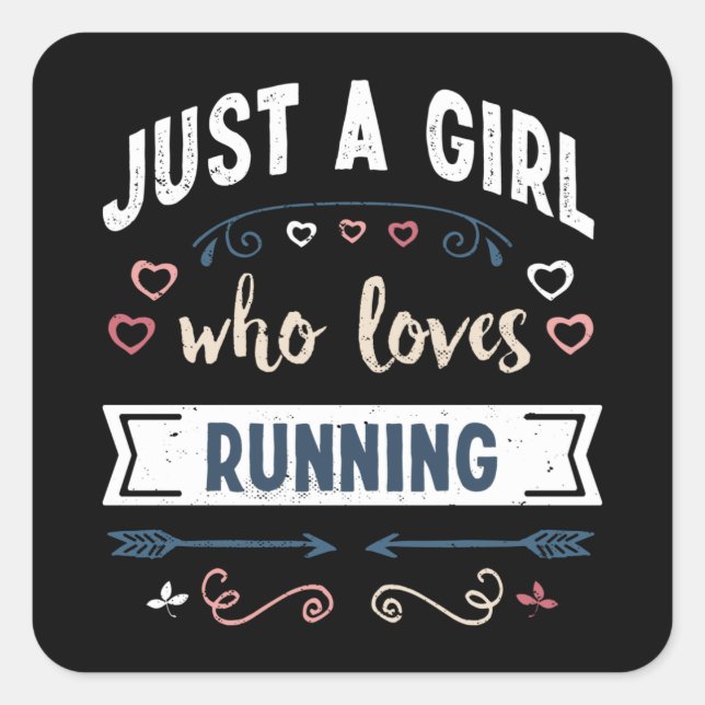 Just a Girl who loves Running Funny Gifts Square Sticker (Front)