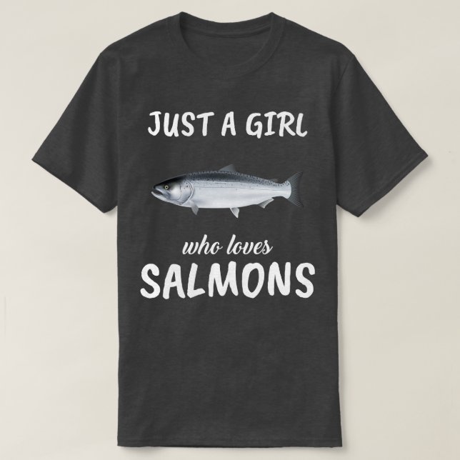 Just A Girl Who Loves Salmons T-Shirt (Design Front)