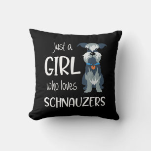 just a girl who loves schnauzers dog _ schnauzer cushion