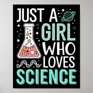 Just A Girl Who Loves Science Back To School Kids Poster