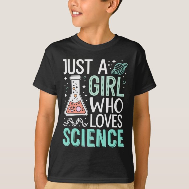 Just A Girl Who Loves Science Back To School Kids  T-Shirt (Front)