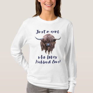 Just A Girl Who Loves Scottish Highland Cows T-Shirt
