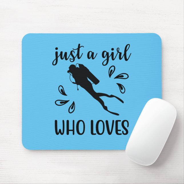 Just a Girl Who Loves Scuba Diving Diver Graphic Mouse Pad (With Mouse)
