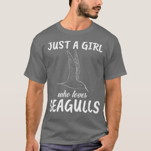 Just A Girl Who Loves Seagulls T-Shirt