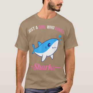 Just A Girl Who Loves Sharks 481 T-Shirt