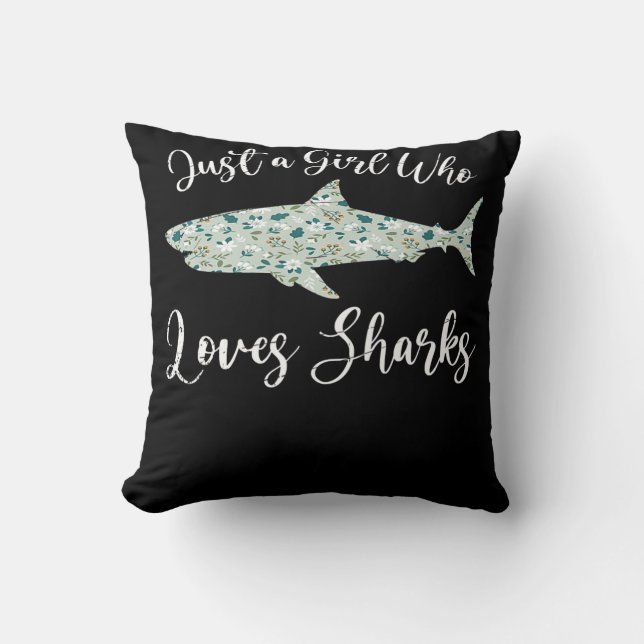 Just A Girl Who Loves Sharks - Gifts Ocean Shark Cushion (Front)