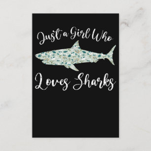 Just A Girl Who Loves Sharks - Gifts Ocean Shark Enclosure Card