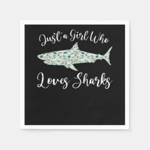 Just A Girl Who Loves Sharks - Gifts Ocean Shark Napkin