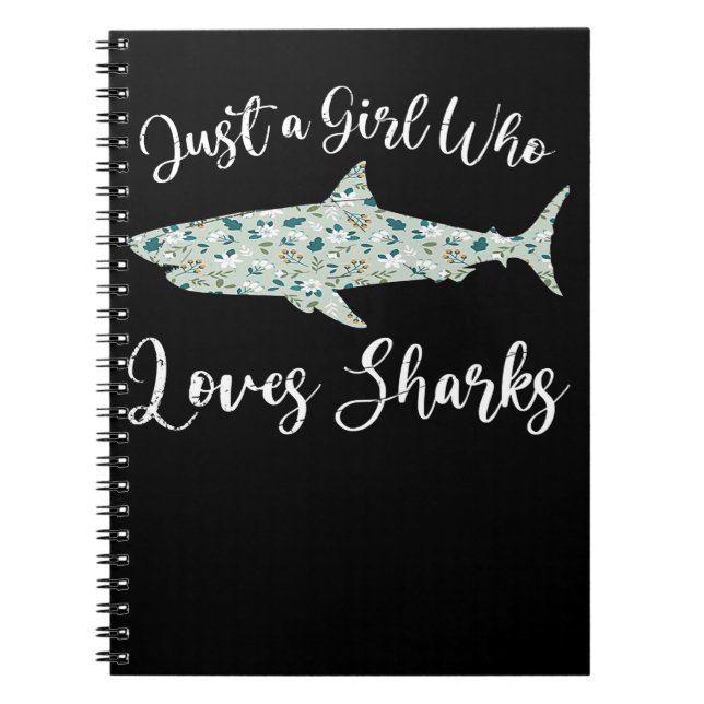 Just A Girl Who Loves Sharks - Gifts Ocean Shark Notebook (Front)