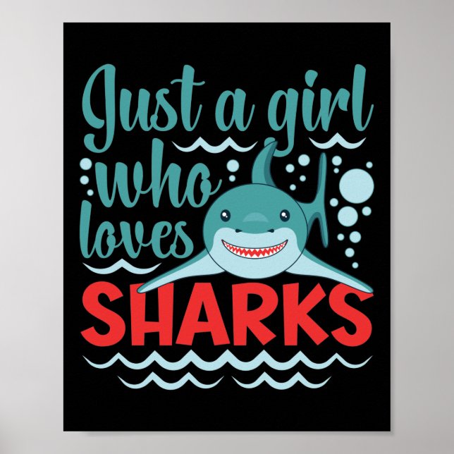 Just a Girl Who Loves Sharks Poster (Front)