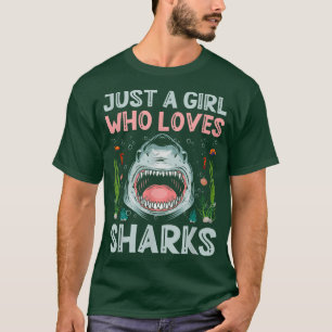 Just A Girl Who Loves Sharks Shark Lover Women Gir T-Shirt