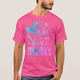 Just A Girl Who Loves Sharks Women Mum Kids Waterc T-Shirt