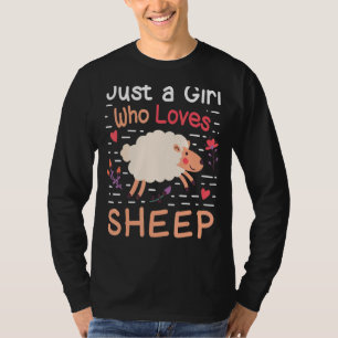Just A Girl Who Loves Sheep Sheep Farm Animal Far T-Shirt