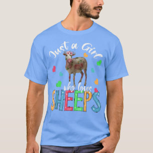 Just A Girl Who Loves Sheeps Floral Flower Sheep F T-Shirt