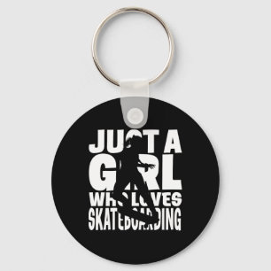 Just A Girl Who Loves Skateboarding Skater Theme G Key Ring