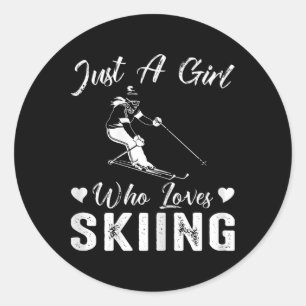 Just A Girl Who Loves Skiing Funny Ski Winter Spor Classic Round Sticker