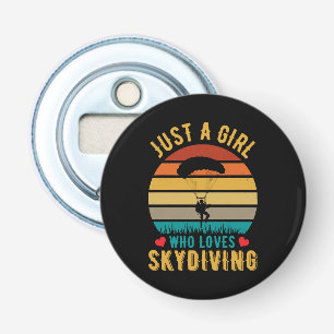 just a girl who loves skydiving bottle opener
