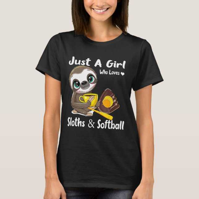Just A Girl Who Loves Sloths Amp Softball Gift T-Shirt (Front)
