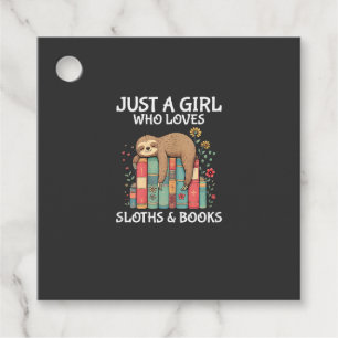 Just A Girl Who Loves Sloths and Books Cute Sloth  Favour Tags