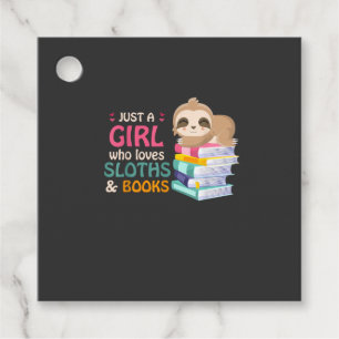 Just A Girl Who Loves Sloths And Books Sloth T-Shi Favour Tags