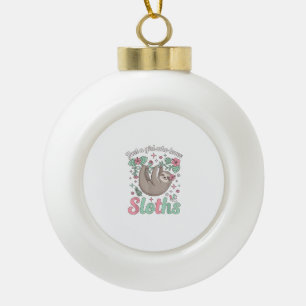Just a Girl Who Loves Sloths Cute Tropical Floral Ceramic Ball Christmas Ornament