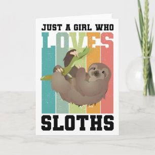 Just a girl who loves Sloths Distressed Vintage Card
