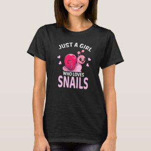 Just A Girl Who Loves Snails T-Shirt