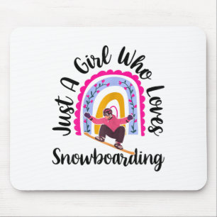Just A Girl Who Loves Snowboarding Funny Snowboard Mouse Pad