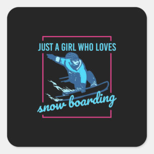 Just A Girl Who Loves Snowboarding Square Sticker