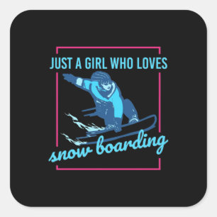 Just A Girl Who Loves Snowboarding Square Sticker