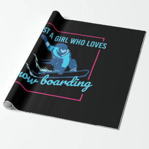 Just A Girl Who Loves Snowboarding Wrapping Paper