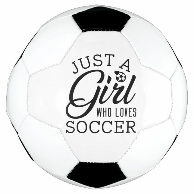 Just A Girl Who Loves Soccer Ball (Front)