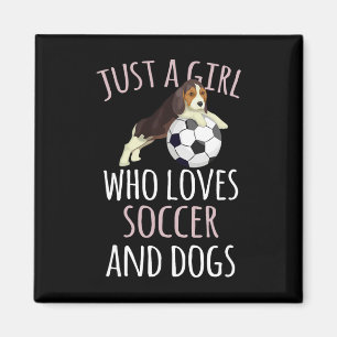 Just A Girl Who Loves Soccer Playing With Dogs Fun Magnet