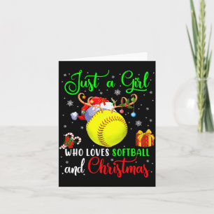 Just A Girl Who Loves Softball And Christmas Santa Card