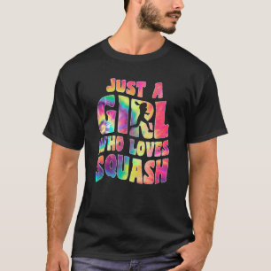 Just A Girl Who Loves Squash   Squash Player Sport T-Shirt