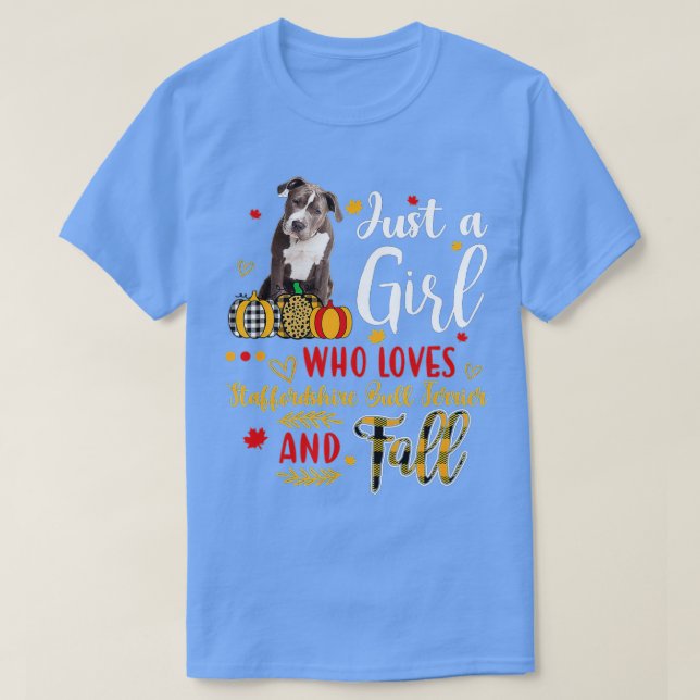 Just A Girl Who Loves Staffordshire Bull Dog & Fal T-Shirt (Design Front)