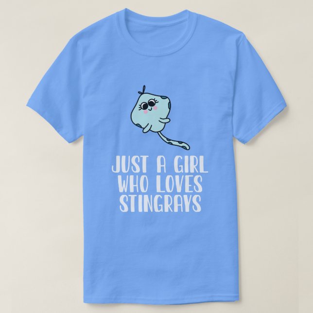 Just A Girl Who Loves Stingrays T-Shirt (Design Front)