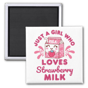 Just a Girl Who Loves Strawberry Milk Kawaii Magnet