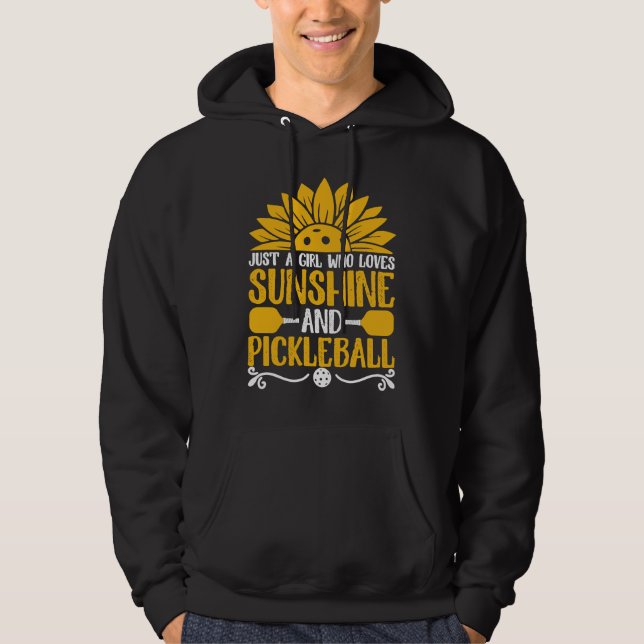 Just A Girl Who Loves Sunshine And Pickleball Cute Hoodie (Front)