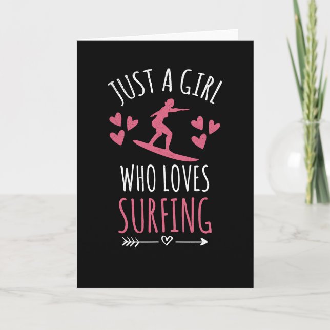 Just A Girl Who Loves Surfing | Surfer Girl Gift Card (Front)
