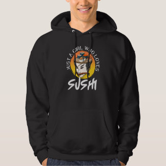 Just A Girl Who Loves Sushi Womens  Cute Japanese  Hoodie