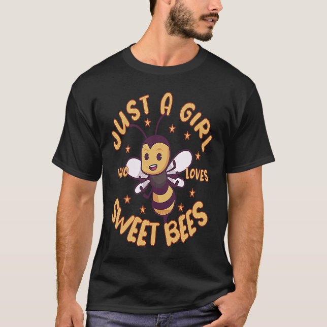 Just A Girl who loves Sweet Bees Honey Beekeeping  T-Shirt (Front)