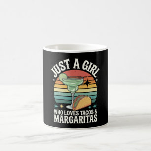 Just A Girl Who Loves Tacos And Margarita Mexican Coffee Mug
