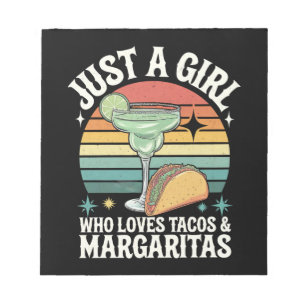 Just A Girl Who Loves Tacos And Margarita Mexican Notepad