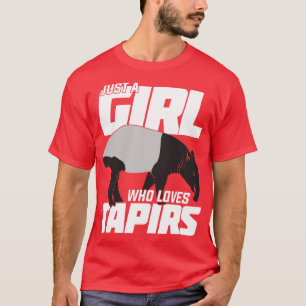 Just A Girl Who Loves Tapirs  T-Shirt