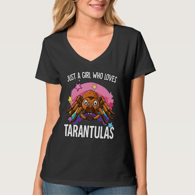 Just A Girl Who Loves Tarantulas Tarantula T-Shirt (Front)