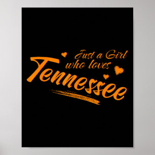 Just A Girl Who Loves Tennessee, Womens Cute Tn Or Poster