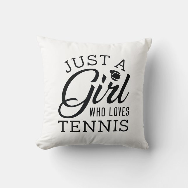 Just A Girl Who Loves Tennis Cushion (Front)