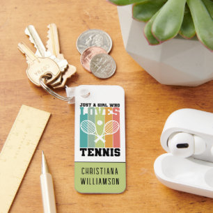 Just a girl who loves Tennis Tennis Player Gift Key Ring