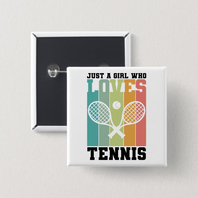 Just a girl who loves Tennis | Tennis Player Gifts 15 Cm Square Badge (Front & Back)